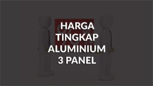 list harga tingkap aluminium 3 panel terkini