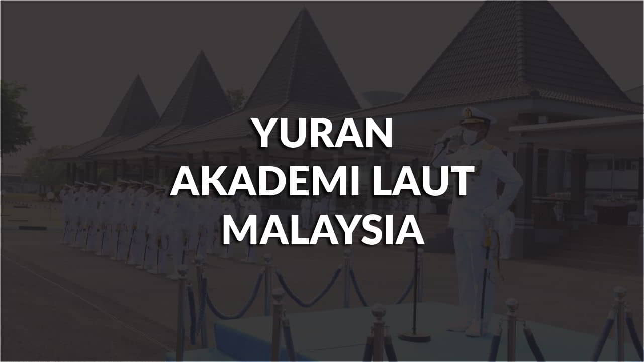 yuran akademi laut malaysia terkini, biasiswa & bantuan