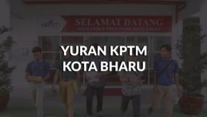 yuran kptm kota bharu, cara mohon, & syarat kemasukan