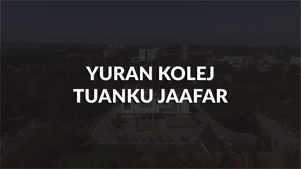 yuran kolej tuanku jaafar terkini, syarat & biasiswa